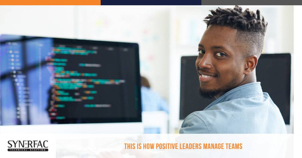 This is How Positive Leaders Manage Teams